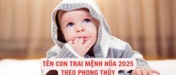 Tên con trai 2025 mệnh Hỏa hay, ý nghĩa theo đúng phong thủy